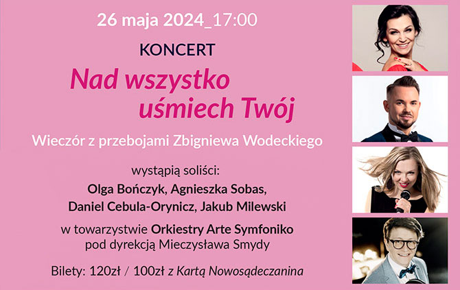 Koncert „Nad wszystko uśmiech twój” w Nowym Sączu MOK