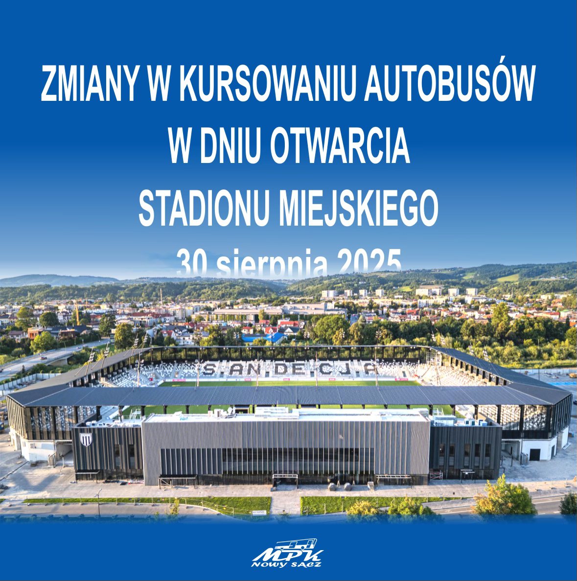 Zmiany w kursowaniu autobusów w dniu otwarcia Stadionu Miejskiego w Nowym Sączu