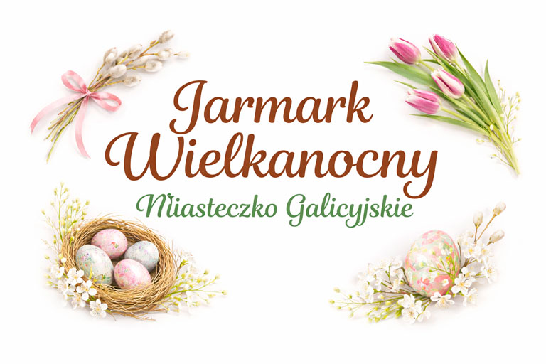 Jarmark Wielkanocny Nowy Sącz 2026 – program, atrakcje i warsztaty w Miasteczku Galicyjskim